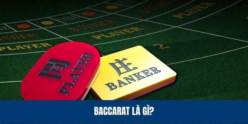 baccarat là gì